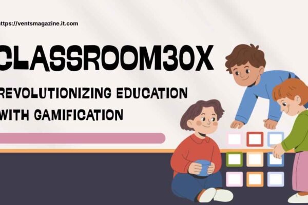 Classroom 30x gamified learning platform for student engagement and education.