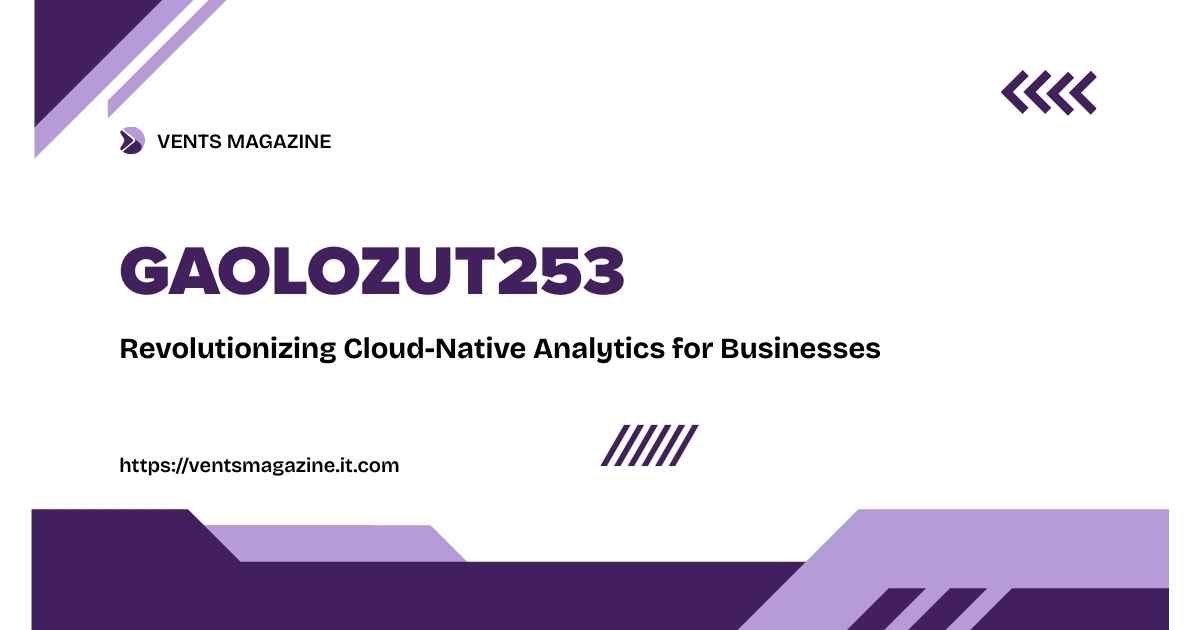Gaolozut253 Cloud-Native Analytics for Business Decisions