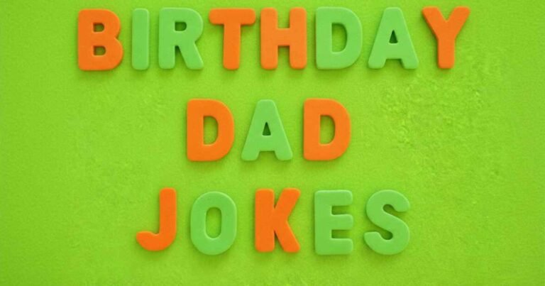 150+ Best Birthday Dad Jokes