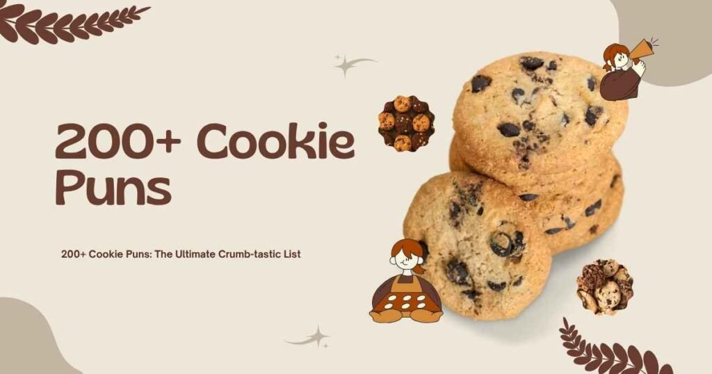 200+ Cookie Puns