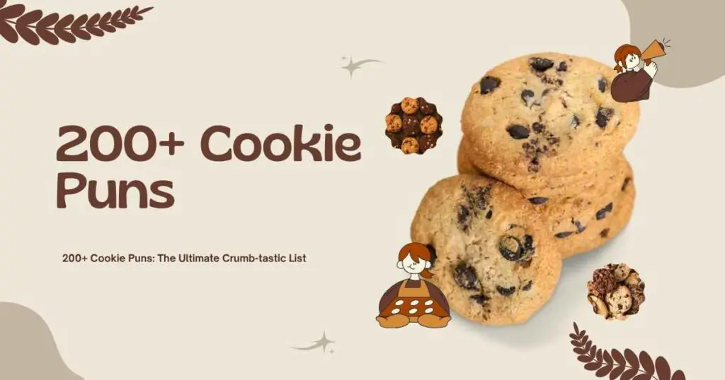 200+ Cookie Puns: The Ultimate Crumb-tastic List 200+ Cookie Puns